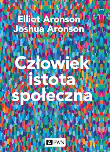 Człowiek istota społeczna. Wydanie nowe Człowiek istota społeczna. Wydanie nowe von Wydawnictwo Naukowe PWN
