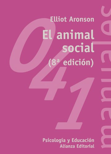El animal social (El libro universitario - Manuales, Band 41) von Alianza