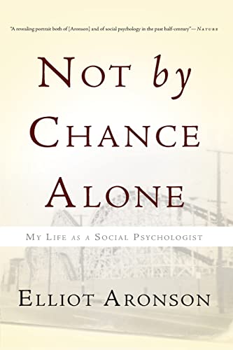 Not by Chance Alone: My Life as a Social Psychologist Not by Chance Alone: My Life as a Social Psychologist von Basic Books