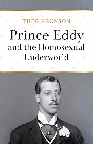 Prince Eddy and the Homosexual Underworld von Lume Books