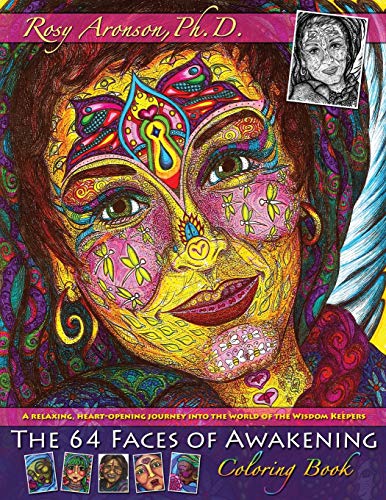 The 64 Faces of Awakening Coloring Book: A relaxing, heart-opening journey into the world of the Wisdom Keepers