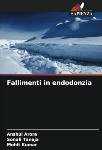 Fallimenti in endodonzia: DE von Edizioni Sapienza