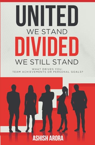 United We Stand, Divided, we still Stand von StoryMirror Infotech Pvt.Ltd