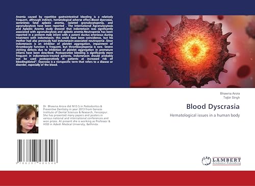Blood Dyscrasia: Hematological issues in a human body von LAP LAMBERT Academic Publishing
