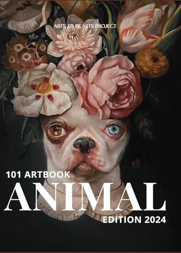 101 Art Book: Animal Edition (A Collective of Animal Portraits by 101 Artists from Around The World) von Charuka Arora Studio