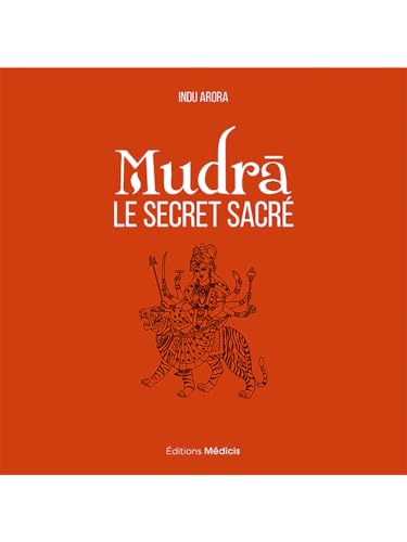 Mudra, le secret sacré