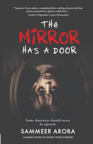 The Mirror Has a Door The Mirror Has a Door von StoryMirror Infotech Pvt.Ltd