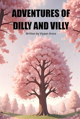 ADVENTURES OF DILLY AND VILLY von BriBooks