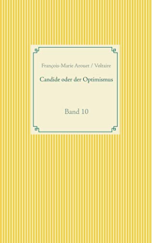 Candide oder der Optimismus: Band 10 (Taschenbuch-Literatur-Klassiker)