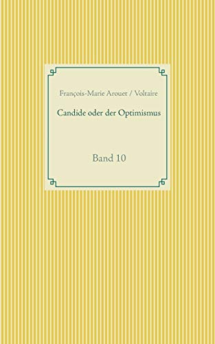 Candide oder der Optimismus: Band 10 (Taschenbuch-Literatur-Klassiker)