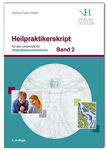 Heilpraktikerskript zur Vorbereitung auf die Heilpraktikerprüfung, Band 2, gebunden