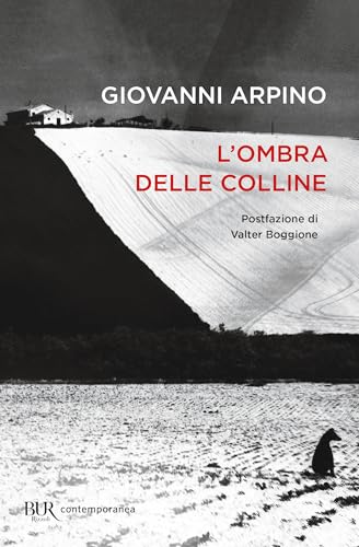 L'ombra delle colline (BUR Contemporanea)