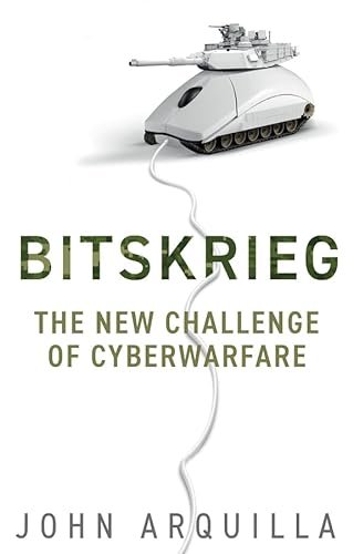Bitskrieg: The New Challenge of Cyberwarfare von Polity Press