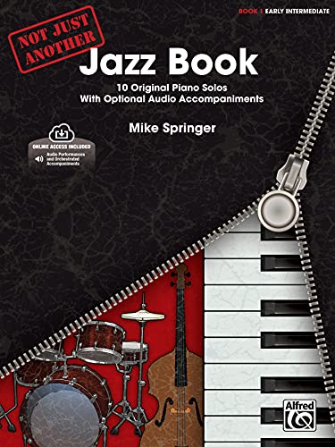 Not Just Another Jazz Book Volume 1 | Klavier | Buch & CD: 10 Original Piano Solos With Optional Online Code Accompaniments von Alfred Music Publications