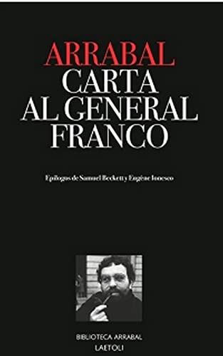 Carta al general Franco (Biblioteca Arrabal, Band 1)