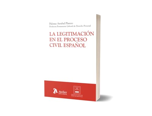 La legitimación en el proceso civil español La legitimación en el proceso civil español von Atelier Libros S.A.