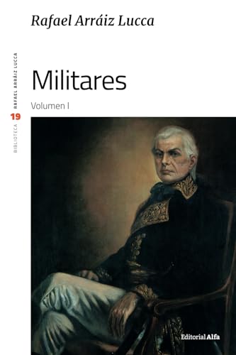 Militares: Volumen I von Editorial Alfa