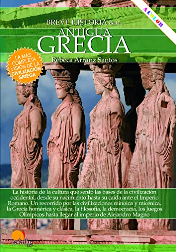 Breve historia de la antigua Grecia von Ediciones Nowtilus