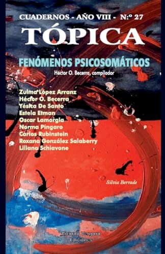 Tópica 27: Fenómenos Psicosomáticos Tópica 27: Fenómenos Psicosomáticos von Ariel Publisher