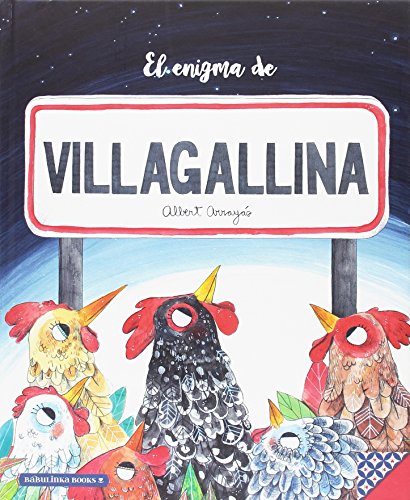 El enigma de Villagallina (Libros para la Educación Emocional, Band 9) von BABULINKA BOOKS (UDL)