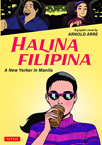 Halina Filipina: A New Yorker in Manila von Tuttle Publishing