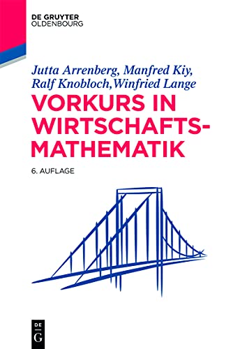 Vorkurs in Wirtschaftsmathematik (De Gruyter Studium)