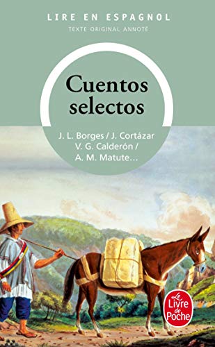 Cuentos selectos von Le Livre de Poche