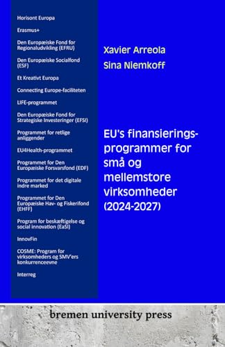 EU's finansieringsprogrammer for små og mellemstore virksomheder (2024-2027) von bremen university press