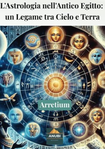 L'Astrologia nell'Antico Egitto: un Legame tra Cielo e Terra von Anubi Magazine