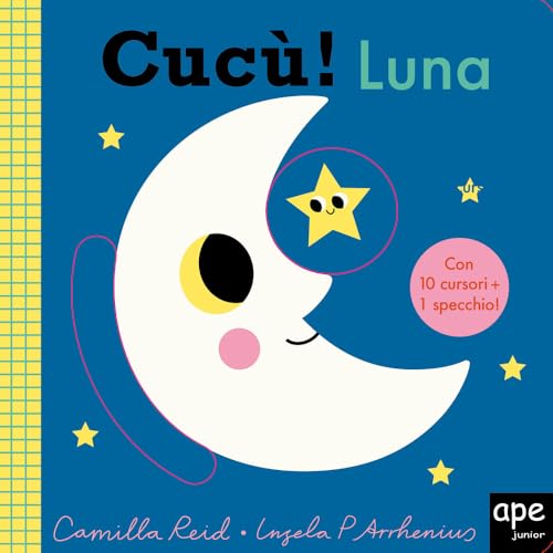 Cucù! Luna. Ediz. a colori (Libri cucù) von Ape Junior