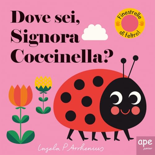 Dove sei, signora Coccinella? Ediz. a colori (Libri dove sei) von Ape Junior