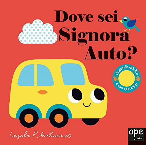 Dove sei signora Auto? Ediz. a colori (Libri dove sei) von Ape Junior