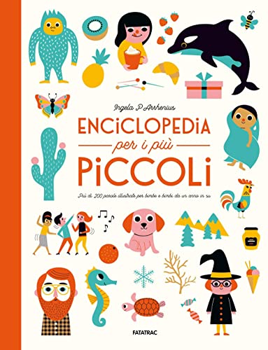 Enciclopedia per i più piccoli. Ediz. a colori (Primi libri)