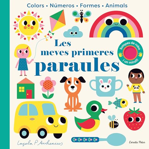 Les meves primeres paraules. Amb solapes de roba i un mirall (Llibres amb textures) von Estrella Polar