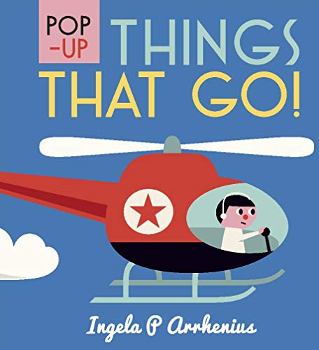 Pop-up Things That Go! Pop-up Things That Go!