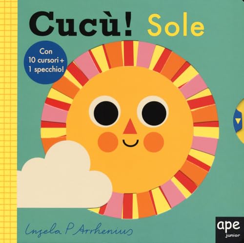 Cucù! Sole. Ediz. a colori (Libri cucù) von Ape Junior
