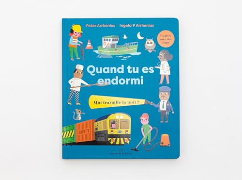 QUAND TU ES ENDORMI: Qui travaille la nuit ?