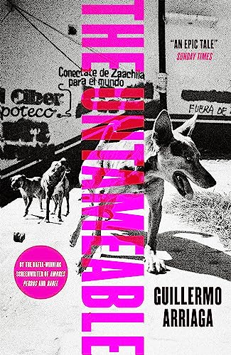 The Untameable The Untameable von MacLehose Press