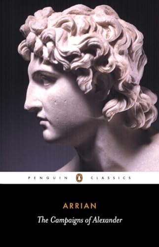 The Campaigns of Alexander (Penguin Classics) von Penguin