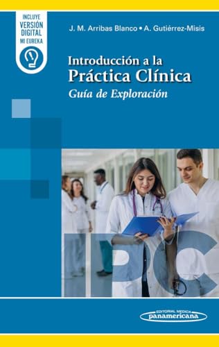 Introducción a la Práctica Clínica: Guía de Exploración von Editorial Médica Panamericana S.A.