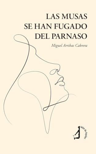 Las musas se han fugado del Parnaso Las musas se han fugado del Parnaso von Talón de Aquiles