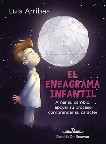 El eneagrama infantil. Amar su cambio, apoyar su proceso comprender su carácter (AMAE, Band 0)