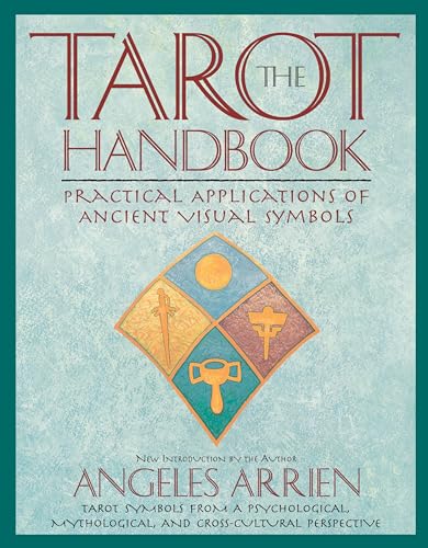 The Tarot Handbook: Practical Applications of Ancient Visual Symbols von Tarcher