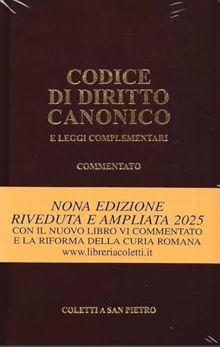 Codice di diritto canonico e leggi complementari commentato. Testo latino a fronte von Coletti a San Pietro
