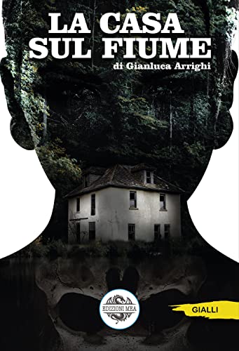 La casa sul fiume von Mea
