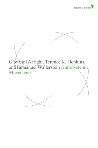 Anti-Systemic Movements (Radical Thinkers)