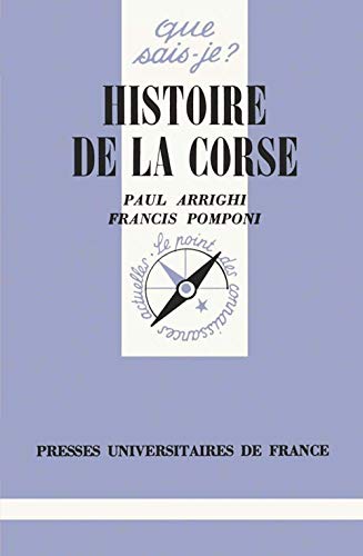 Histoire de la Corse Histoire de la Corse von QUE SAIS JE