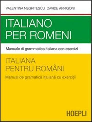 Italiano per romeni. Manuale di grammatica italiana con esercizi (Grammatiche) von HOEPLI