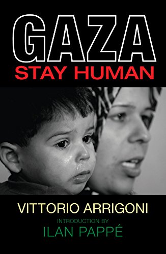Gaza: Stay Human von Kube Publishing Ltd