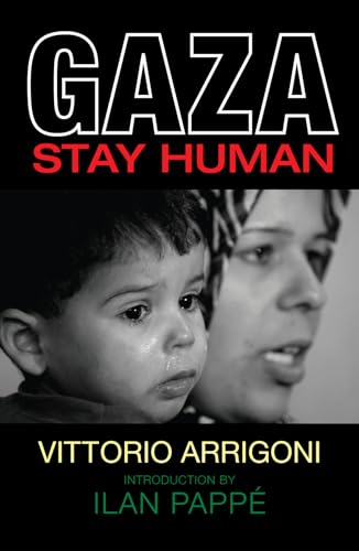 Gaza: Stay Human von Kube Publishing Ltd